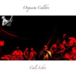 Download track Qué Sabor Orquesta Calibre