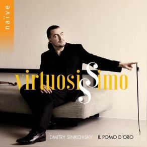 Download track 13. Concerto In A Minor D. 115 II. Andante Cantabile Il Pomo D'Oro, Dmitry Sinkovsky