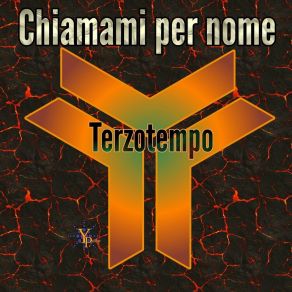 Download track Chiamami Per Nome Terzotempo