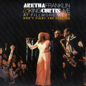 Download track You're All I Need To Get By Aretha Franklin, King Curtis