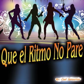 Download track Que El Ritmo No Pare Cool Sensation