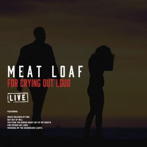 Download track River Deep, Mountain High (Live) Meat Loaf