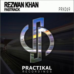 Download track Fastrack (Original Mix) Rezwan Khan