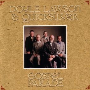 Download track The Best Is Yet To Come Doyle Lawson, Quicksilver