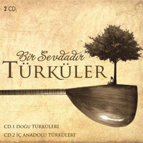 Download track Meşeler Gövermiş Bir Sevdadýr Türküler