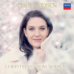 Download track No. 1, Weihnachten (Arr. Mackerras) Lise Davidsen