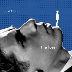 Download track The Loser Was A Born Loser Conrad Tao, Rod Gilfry, Lesley Leighton, Bang On A Can Opera Ensemble