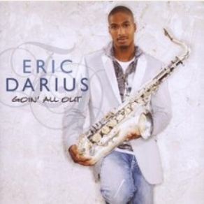 Download track Ain'T No Doubt About It Eric Darius
