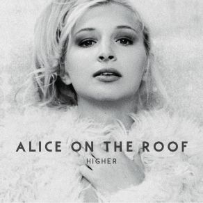 Download track On The Roof Alice On The Roof