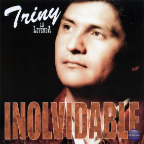 Download track Inolvidable La Leyenda, Triny