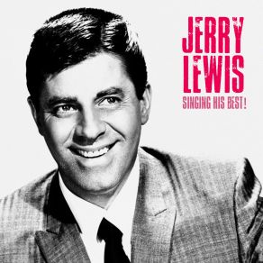 Download track Bye Bye Baby (Remastered) Jerry Lewis