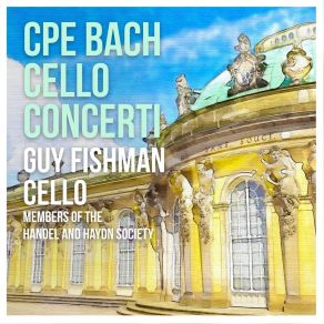 Download track 01. Cello Concerto In A Major, Wq. 172, H. 439 - I. Allegro Carl Philipp Emanuel Bach