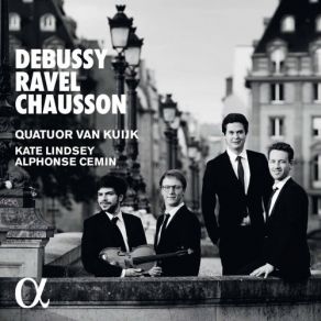 Download track Chanson Perpétuelle, Op. 37 Kate Lindsey, Alphonse Cemin, Quatuor Van Kuijk