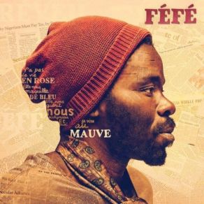 Download track Mauve Féfé