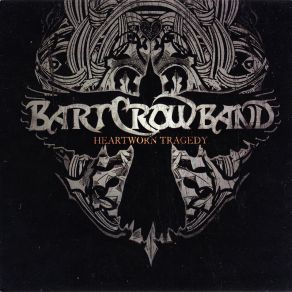 Download track Saying Goodbye Bart Crow Band