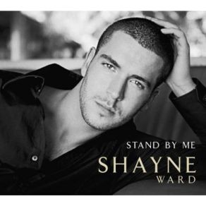 Download track Stand By Me Shayne Ward