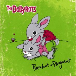Download track Come And Get It The DollyrotsBarefoot, Get It