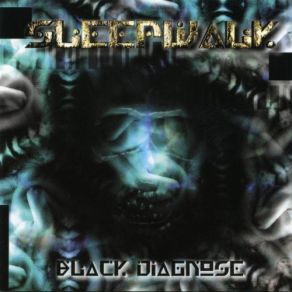 Download track Black Diagnose Sleepwalker