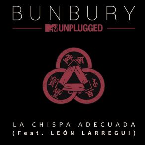 Download track La Chispa Adecuada (León Larregui) [MTV Unplugged] BunburyLeón Larregui