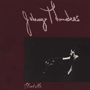 Download track It Ain't Me Babe Johnny Thunders
