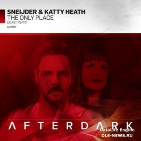 Download track The Only Place (Ucast Remix) Sneijder, Katty Heath