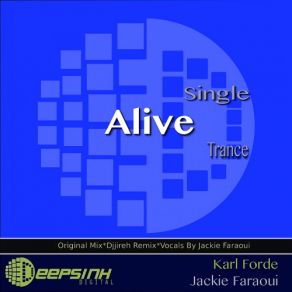 Download track Alive (Radio Edit) Karl Forde, Jackie Faraoui