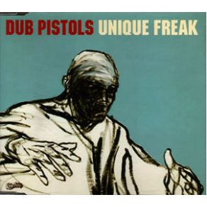 Download track Unique Freak (Dub) The Dub Pistols