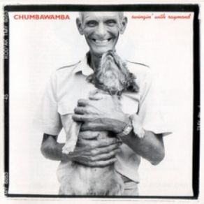 Download track Never Let Go Chumbawamba