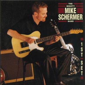 Download track I Want A Little Girl Mighty Mike Schermer
