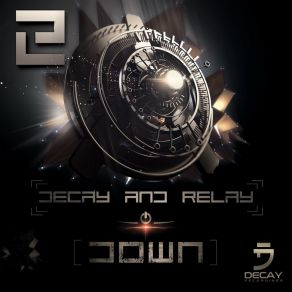 Download track Down (Extended Mix) Relay
