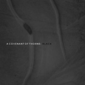 Download track Signs Of Life A Covenant Of Thorns