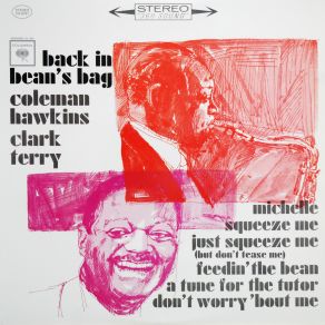 Download track Just Squeeze Me (But Don't Tease Me) Coleman Hawkins, Clark Terry