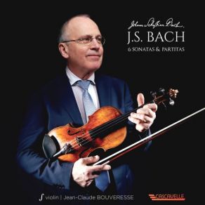 Download track Violin Partita No. 3 In E Major, BWV 1006: VI. Bourrée Jean - Claude Bouveresse