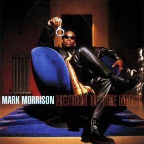 Download track Return Of The Mack Mark MorrisonAngie Brown