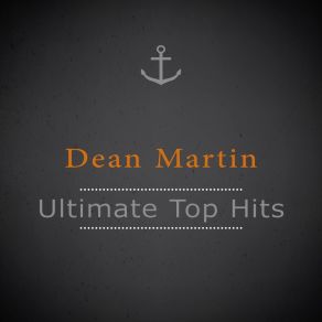 Download track Ain't Gonna Try Anymore Dean Martin