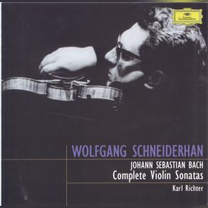 Download track Sonata No. 5 In F Minor, BVW 1018 - 3. Adagio Wolfgang Schneiderhan, Karl Richter