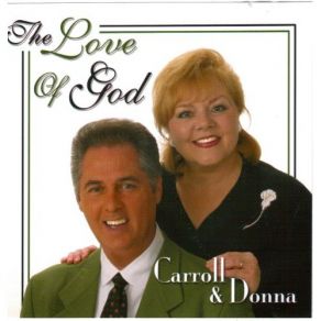 Download track The Love Of God Carroll Roberson