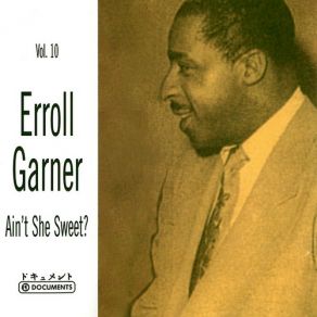 Download track I Never Knew Erroll Garner