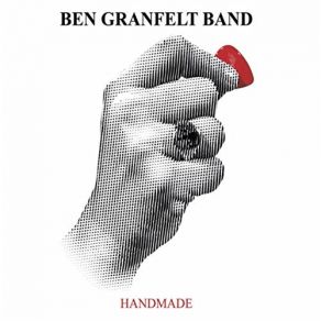 Download track Faith, Hope & Love Ben Granfelt Band