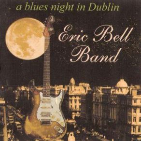 Download track The Stumble Eric Bell Band
