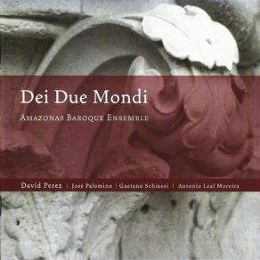 Download track 3. David Perez - Concerto Per Il Flauto Traverso E Stromenti - III. Allegro Con... Amazonas Baroque Ensemble