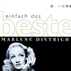 Download track Du Hast Ja Keine Ahnung Wie Schoen Du Bist Berlin Marlene Dietrich