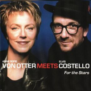 Download track Like An Angel Passing Through My Room Elvis Costello, Anne Sofie Von Otter