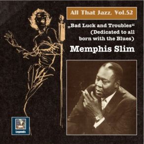Download track Lonesome In My Bedroom Jazz Gillum, Arbee Stidham, Memphis Slim