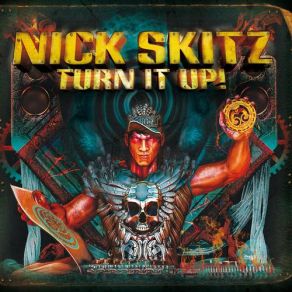 Download track Turn It Up Nick Skitz