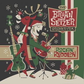 Download track Most Wonderful Time Of The Year The Brian Setzer Orchestra