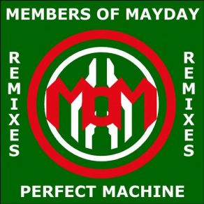 Download track Perfect Machine (Robot Front Machine Remix) Members Of Mayday