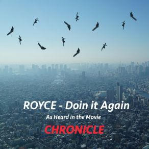 Download track Doin It Again Royce
