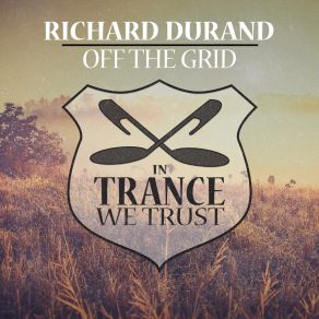 Download track Off The Grid Richard Durand