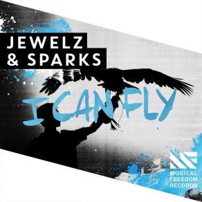 Download track I'can Fly (Radio Edit) Jewelz Sparks